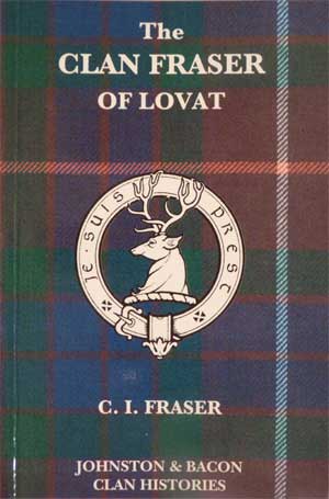 The Clan Fraser of Lovat