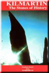 Kilmartin - The Stones of History