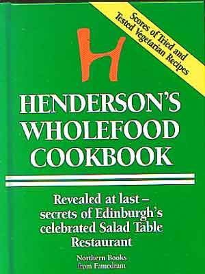 Henderson's Wholefood Cookbook