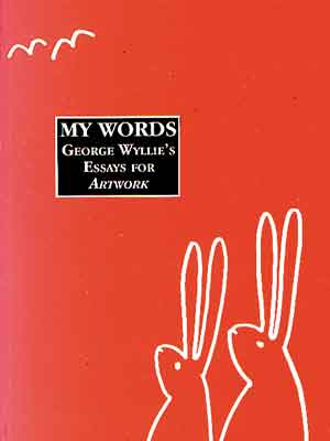 George Wyllie: My words